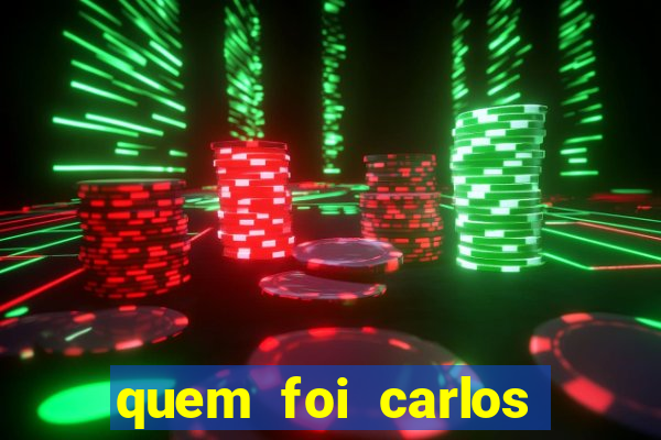 quem foi carlos eduardo fortuna